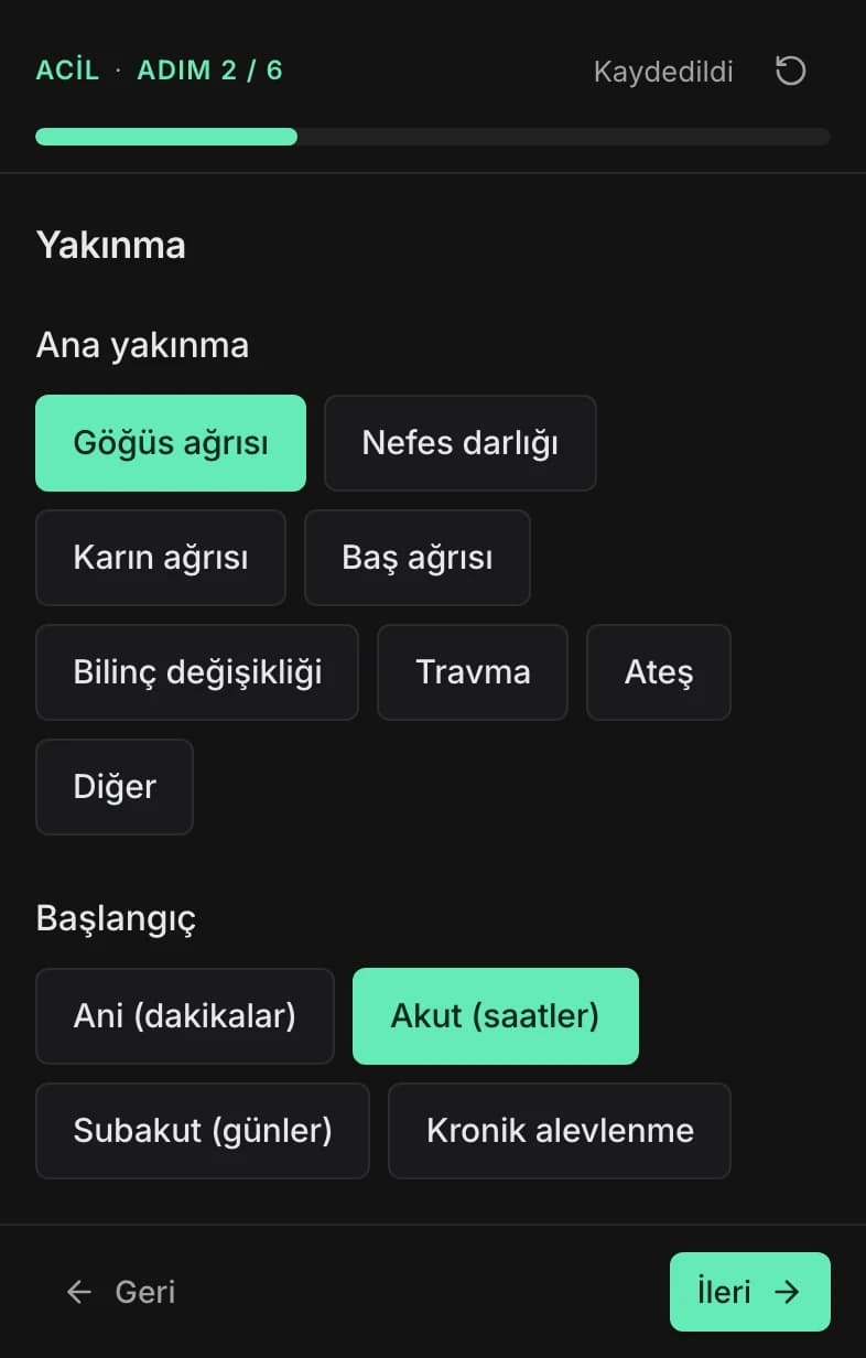 Anamnez formu: ana yakınma ve başlangıç soruları, seçilebilir yanıtlar